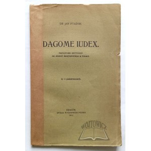 PTAŚNIK Jan, Dagome Iudex.