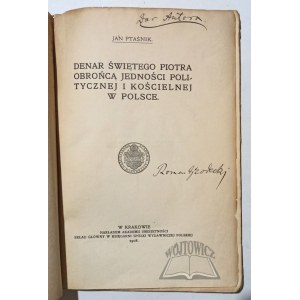PTAŚNIK Jan, Denar świętego Piotra obrońcą jedności politycznej i kościelnej w Polsce.