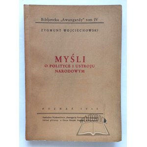 WOJCIECHOWSKI Zygmunt, Thoughts on politics and the national system.
