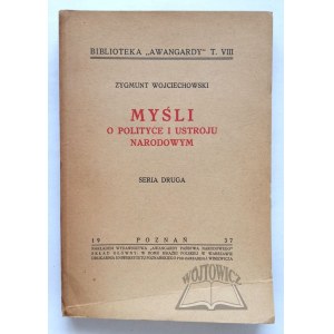 WOJCIECHOWSKI Zygmunt, Thoughts on politics and the national system.