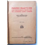 MAKAREWICZ Róża, Przepisy praktyczne ciast drożdżowych, tortów, ciastek, cukierków, lodów i likierów.