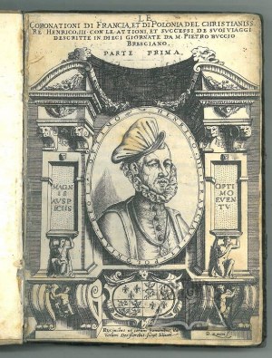 BUCCIO Pietro, Le corone di Francia, et di Polonia del Christianiss.