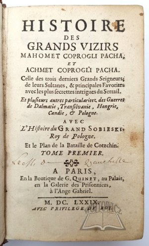 (CHASSEPOL Francois de), Histoire des Grands Vizirs Mahomet Coprogli Pacha et Achmet Caprogli Pacha.
