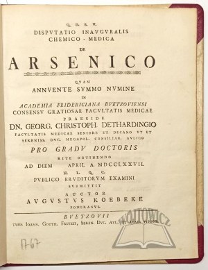 KOEBEKE August, Q. D. B. V. Disputatio inauguralis chemico-medica de Arsenico.