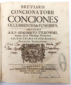 TYLKOWSKI Adalberto (Wojciech), Breviarii concionatorii conciones occurrentes & funebres.