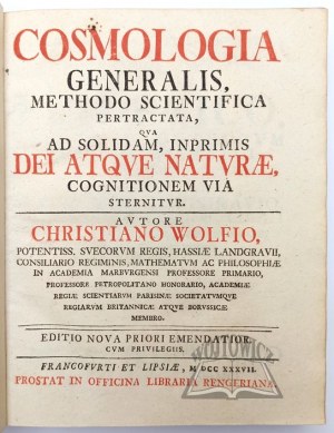WOLFF Christian, Cosmologia generalis, methodo scientifica pertractata,