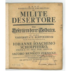 ZERNECKE Jacob Heinrich, Dissertatio ex jure militari de Milite Desertore.