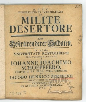 ZERNECKE Jacob Heinrich, Dissertatio ex jure militari de Milite Desertore.