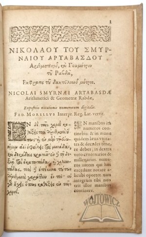 RHABDAS Nicholas, Nic. Smyrnaei Artabasdae Graeci Mathematici Ekphrasis Numerorum Notationis per gestum digitorum.