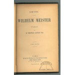 (SIENKIEWICZ Henryk. 2 AUTOGRAFY). Goethe (Johann Wolfgang) - Wilhelm Meister.