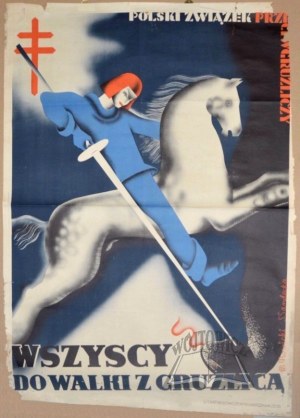 NOWICKI Maciej, SANDECKA Stanisława, Tutto per combattere la tubercolosi. (1934).