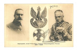 (PIŁSUDSKI, Legions.) Marshal Jozef Pilsudski Creator of Poland's Independence 1867-1935.