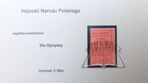 (HOJNOŚĆ Narodu Polskiego). Dla Ojczyzny.