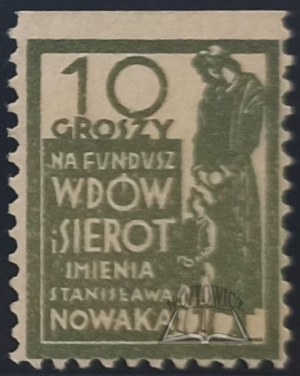 (BÝVANIE POLIAKOV). Na fond pre vdovy a siroty pomenovaný po Stanislawovi Nowakovi.