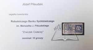 (PIŁSUDSKI Józef). Znaczek ciułaczy Robotniczego Banku Spółdzielczego OO. w Łodzi.