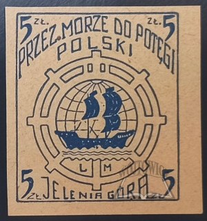 (POLSKIE Morze). Ligue maritime. Par la mer au pouvoir de la Pologne. Jelenia Góra.