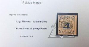 (POLSKIE Morze). Liga Morska. Przez morze do potęgi Polski. Jelenia Góra.