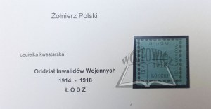 (ŻOŁNIERZ Polski). Oddział Łódzki Inwalidów Wojennych. 1914 - 1918.