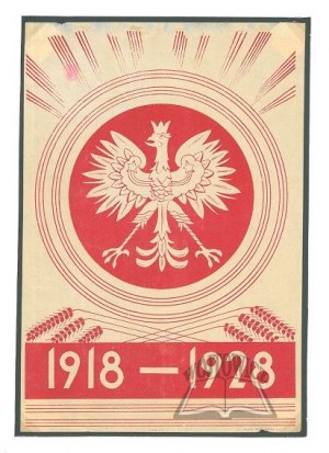 1918-1928. Dziesięciolecie odzyskania niepodległości.