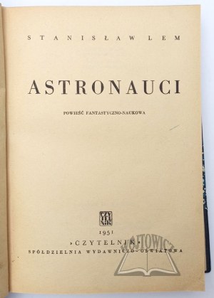 LEM Stanislaw, Astronautes. (1ère éd.)