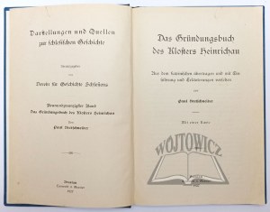 BRETSCHNEIDER Paul, Das Gründungsbuch des Klosters Heinrichau.