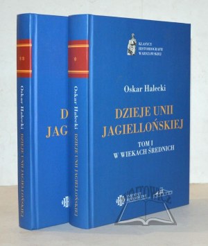 HALECKI Oskar, Histoire de l'Union Jagellonne.