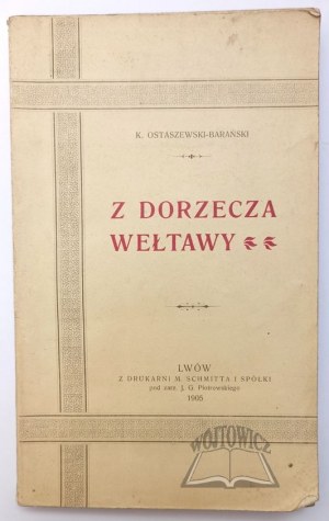 OSTASZEWSKI - Baranski Kazimierz, Z povodia Vltavy.