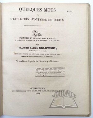 ORLOWSKI François-Xavier, Quelques mots sur l'evolution spontanee du foetus.