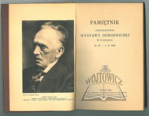 PAMIĘTNIK jubileuszowej wystawy ogrodniczej w Poznaniu 25.IX - 3.X.1926