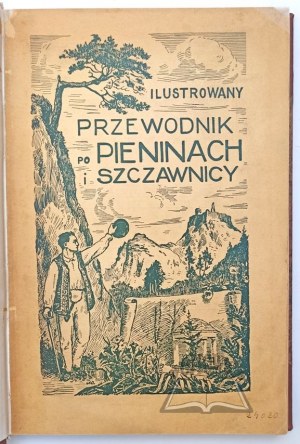 ALHA (Hammerschlag Alfred), MARCZAK (Michal), WIKTOR (Jan), Ilustrovaný průvodce Pieninami a Szczawnicí.