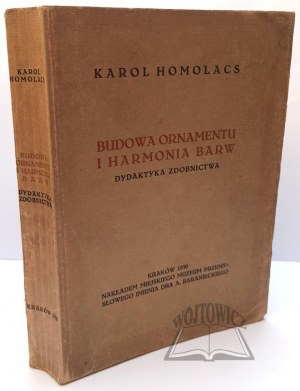 HOMOLACS Karol, Budowa ornamentu i harmonia barw.