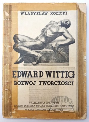 KOZICKI Władysław, Edward Wittig. Creative development.