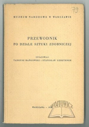 MAŃKOWSKI Tadeusz, Gebethner Stanisław, Guida al dipartimento di arti decorative.