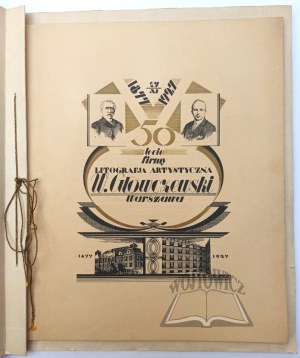 (CINQUANT'ANNI) 50° anniversario dell'azienda di litografia artistica W. Główczewski di Varsavia.