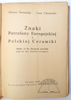 SWINARSKI Marian, Chrościcki Leon, Signes de la porcelaine européenne et de la céramique polonaise.