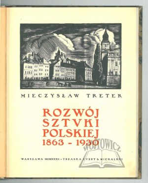 TRETER Mieczysław, Vývoj polského umění 1863-1930