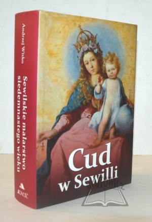 WITKO Andrew, Sevillské maliarstvo 17. storočia.
