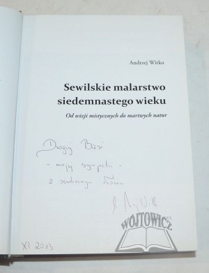 WITKO Andrzej, Sewilskie malarstwo siedemnastego wieku.