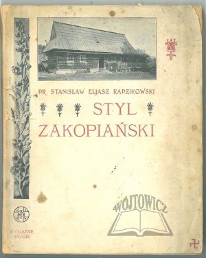 ELJASZ RADZIKOWSKI Stanisław, Styl zakopiański.