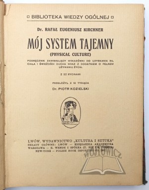 KIRCHNER Rafał Eugeniusz, Il mio sistema segreto (cultura fisica).