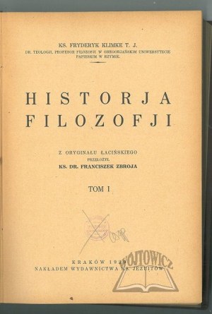 KLIMKE Fryderyk ks., Historja filozofiji.