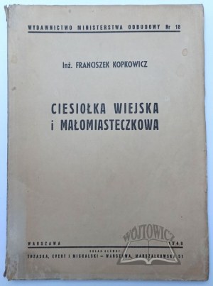 KOPKOWICZ Franciszek, Venkovská a maloměstská Ciesiolka.