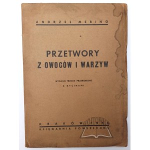 (KULINARIA). MERING Andrzej, Przetwory z owoców i warzyw.