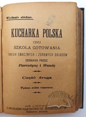 (KULINARIA). NIEWIAROWSKA Florentyna, Malecka Wanda, Kucharka Polska.