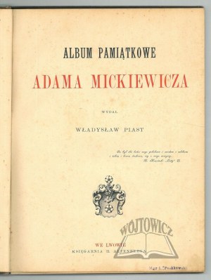(MICKIEWICZ). Album pamiątkowe Adama Mickiewicza.