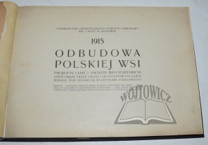 ODBUDOWA polskiej wsi. 1915.