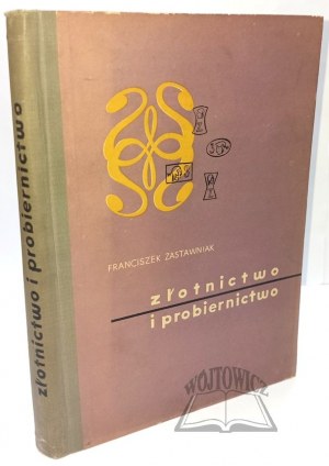 ZASTAWNIAK Franciszek, Goldsmithing and probate.