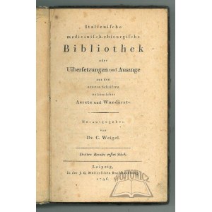 (KOŁTUN Polish). Italienische medicinisch-chirurgische Bibliothek oder Uebersetzungen