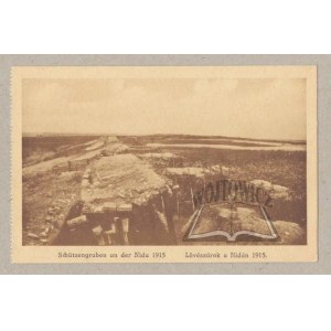 (LEGIONY). Schützengraben an der Nidda 1915.
