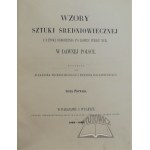 PRZEZDZIECKI Alexander i Rastawiecki Edward, Wzory Sztuki Średniowiecznej i z epoki odrodzenia po koniec wieku XVII w dawnej Polsce.